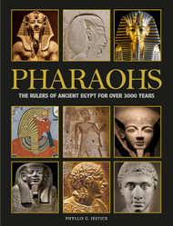 Pharaohs: The Rulers of Ancient Egypt for Over 3000 Years