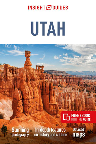 Insight Guides Utah (Travel Guide with Free eBook)