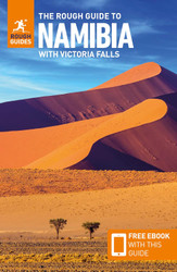 The Rough Guide to Namibia with Victoria Falls: Travel Guide with