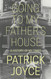 Going to My Father's House: A History of My Times Going to My Father's House: A History of My Times