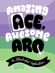 Amazing Ace Awesome Aro: An Illustrated Exploration