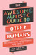 The Awesome Autistic Guide to Other Humans