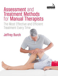 Assessment and Treatment Methods for Manual Therapists: The Most