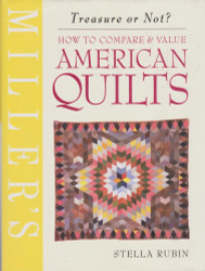 Miller's American Quilts: How to Compare & Value