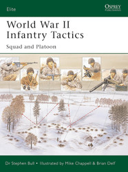 World War II Infantry Tactics: Squad and Platoon (Elite)
