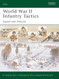 World War II Infantry Tactics: Squad and Platoon (Elite)