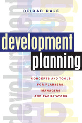 Development Planning: Concepts and Tools for Planners Managers and