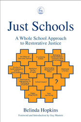 Just Schools: A Whole School Approach to Restorative Justice