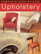 Complete Step-by-Step Upholstery