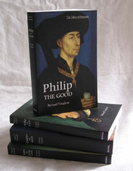 The Dukes of Burgundy: Charles the Bold John the Fearless Philip the