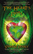 The Heart's Note: Sounding Love in Your Life from Your Heart's Secret