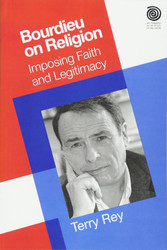 Bourdieu on Religion (Key Thinkers in the Study of Religion)