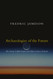 Archaeologies of the Future: The Desire Called Utopia and Other