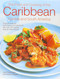 The Caribbean Central & South American Cookbook