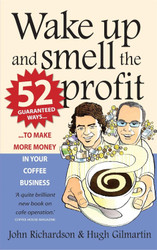 Wake up and smell the profit: