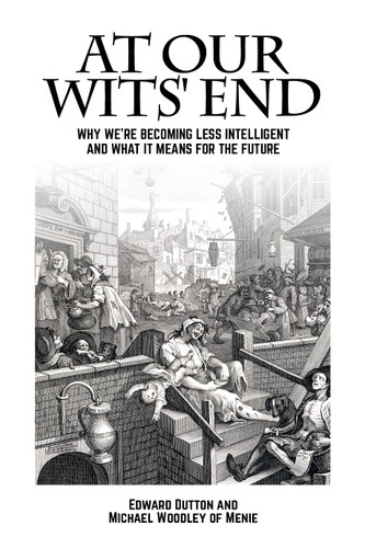 At Our Wits' End: Why We're Becoming Less Intelligent and What it