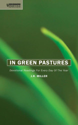 In Green Pastures: Devotional readings for every day of the year