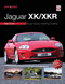 You & Your Jaguar XK/XKR: Buying Enjoying Maintaining Modifying