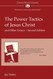 Power Tactics of Jesus Christ and Other Essays