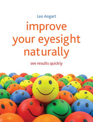 Improve Your Eyesight Naturally: See Results Quickly