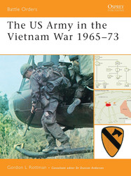 The US Army in the Vietnam War 1965? (73 (Battle Orders)