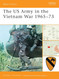 The US Army in the Vietnam War 1965? (73 (Battle Orders)