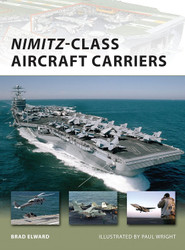 Nimitz-Class Aircraft Carriers (New Vanguard No. 174)