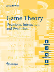 Game Theory: Decisions Interaction and Evolution