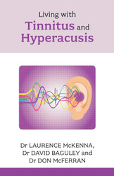 Living with Tinnitus and Hyperacusis