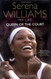 My Life: Queen of the Court by Williams Serena (2009) Paperback