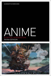 Anime: A Critical Introduction (Film Genres)