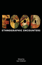 Food: Ethnographic Encounters