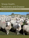 Sheep Health Husbandry and Disease: A Photographic Guide