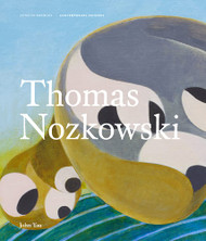 Thomas Nozkowski (Contemporary Painters Series)