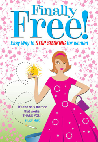 Finally Free! the Easy Way to Stop Smoking for Women