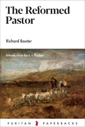 Reformed Pastor (Puritan Paperbacks)