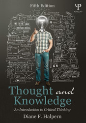 Thought and Knowledge: An Introduction to Critical Thinking