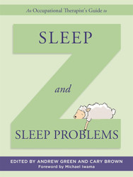 An Occupational Therapist's Guide to Sleep and Sleep Problems
