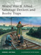 World War II Allied Sabotage Devices and Booby Traps (Elite 184)