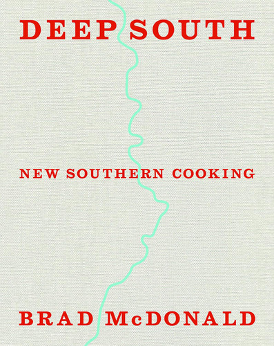 Deep South: New Southern Cooking