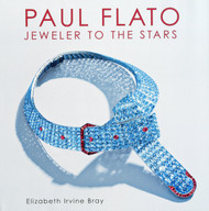 Paul Flato: Jeweler to the Stars