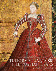 Treasures of the Royal Courts: Tudors Stuarts and Russian Tsars