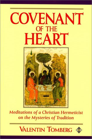Covenant of the Heart: Meditations of a Christian Hermeticist on the