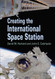 Creating the International Space Station (Springer Praxis Books)