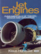Jet Engines: Fundamentals of Theory Design and Operation