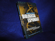 Biological Espionage: Special Operations Of Soviet and Russian