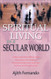 Spiritual Living in a Secular World