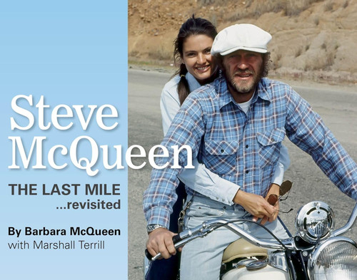 Steve McQueen: The Last Mile Revisited (Volume 1)
