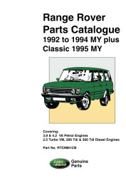 Range Rover Parts Catalogue 1992 to 1994 MY plus Classic 1995 MY: RTC