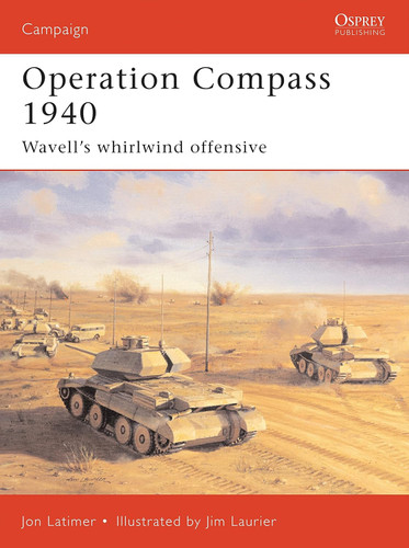 Operation Compass 1940: Wavell's Whirlwind Offensive (Campaign)